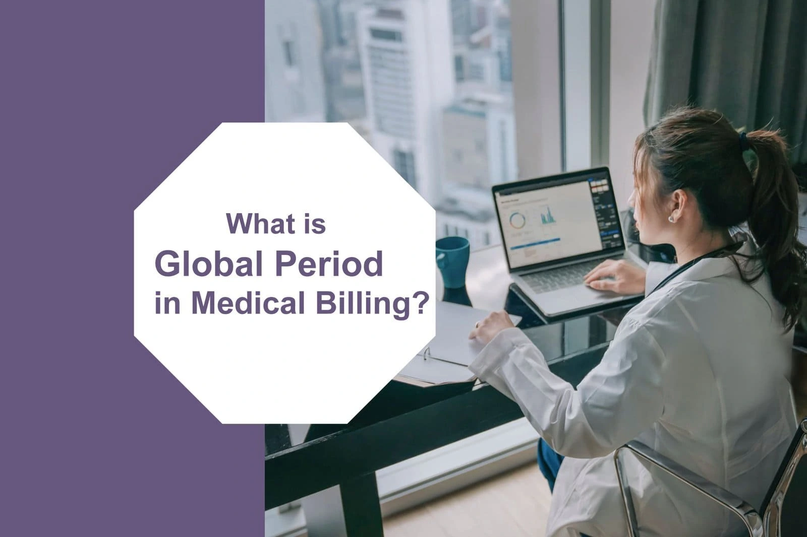 What is Global Period in Medical Billing?