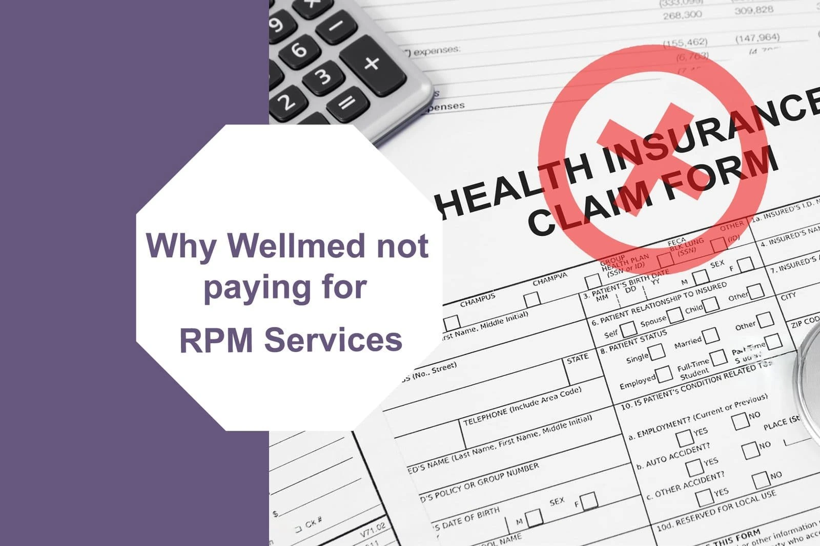 Why Isn’t WellMed Paying for RPM Services?